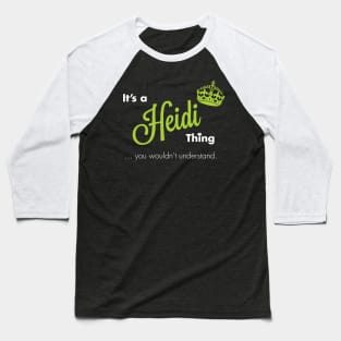 Heidi Thing Baseball T-Shirt